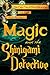 Magic and the Shinigami Detective (The Case Files of Henri Davenforth, #1)