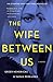 The Wife Between Us