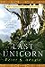 The Last Unicorn by Peter S. Beagle