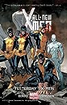 All-New X-Men, Vol. 1 by Brian Michael Bendis