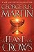 A Feast for Crows (A Song of Ice and Fire, #4)