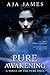 Pure Awakening (Pure/ Dark Ones 6.5) by Aja James