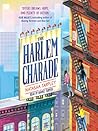 The Harlem Charade by Natasha Anastasia Tarpley