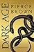 Dark Age (Red Rising Saga, #5) by Pierce Brown