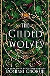 The Gilded Wolves by Roshani Chokshi