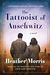 The Tattooist of Auschwitz by Heather   Morris