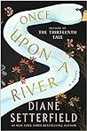 Once Upon a River by Diane Setterfield