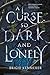 A Curse So Dark and Lonely by Brigid Kemmerer