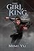 The Girl King (The Girl King, #1)