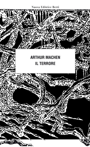 Il terrore by Arthur Machen