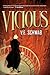 Vicious (Villains, #1) by V.E. Schwab