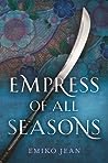 Empress of All Seasons