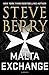 The Malta Exchange (Cotton Malone, #14) by Steve Berry