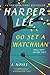 Go Set a Watchman (To Kill a Mockingbird)