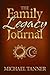 The Family Legacy Journal