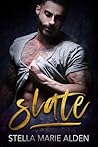 Slate by Stella Marie Alden