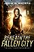 Beneath the Fallen City by Jamie A. Waters