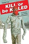 Kill or be Killed, Vol. 4 by Ed Brubaker