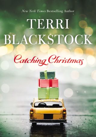 Catching Christmas by Terri Blackstock