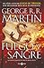 Fuego y sangre (La historia de los Targaryen, #1)