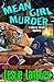 Mean Girl Murder (Merry Wrath Mysteries, #8) by Leslie Langtry