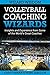 Volleyball Coaching Wizards - Wizard Wisdom: Insights and experience from some of the world's best coaches