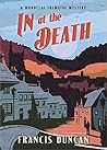 In at the Death by Francis  Duncan