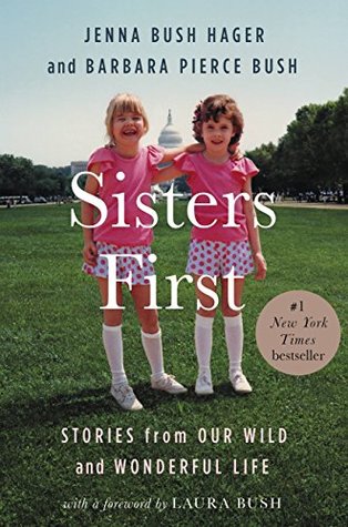 Sisters First by Jenna Bush Hager