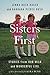 Sisters First: Stories from Our Wild and Wonderful Life