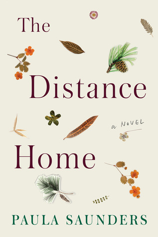 The Distance Home by Paula  Saunders