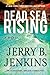 Dead Sea Rising (Dead Sea Chronicles #1) by Jerry B. Jenkins