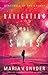 Navigating the Stars (Sentinels of the Galaxy #1) by Maria V. Snyder