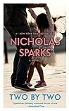 Two by Two by Nicholas Sparks