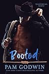 Booted by Pam Godwin