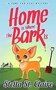 Home is Where the Bark Is