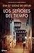 Los señores del tiempo (La ciudad blanca, #3)