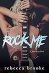 Rock Me by Rebecca  Brooke