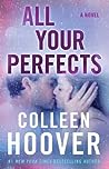 All Your Perfects by Colleen Hoover