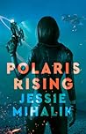 Polaris Rising (Consortium Rebellion, #1)