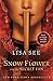 Snow Flower and the Secret Fan by Lisa See