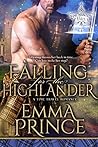 Falling for the Highlander by Emma Prince