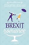 Brexit Romance by Clémentine Beauvais