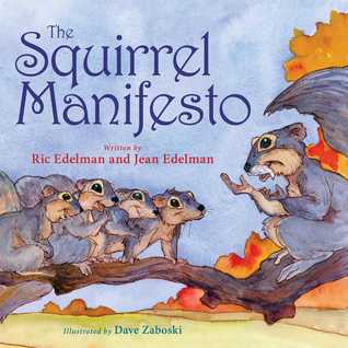 The Squirrel Manifesto by Ric Edelman