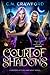 Court of Shadows by C.N. Crawford