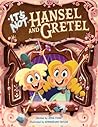 It's Not Hansel and Gretel by Josh Funk