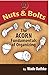 Nuts & Bolts: The ACORN Fun...