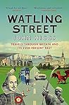 Watling Street by John Higgs