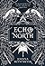 Echo North (Echo North, #1)