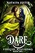 Dare (Foolish Kingdoms, #2)