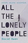 All the Lonely People by David            Owen